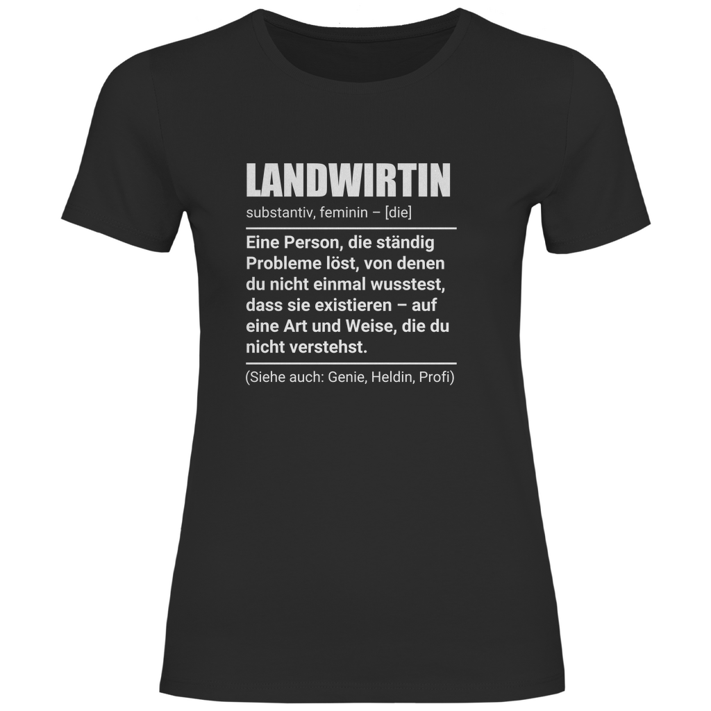 Landwirtin Duden - Damen Shirt