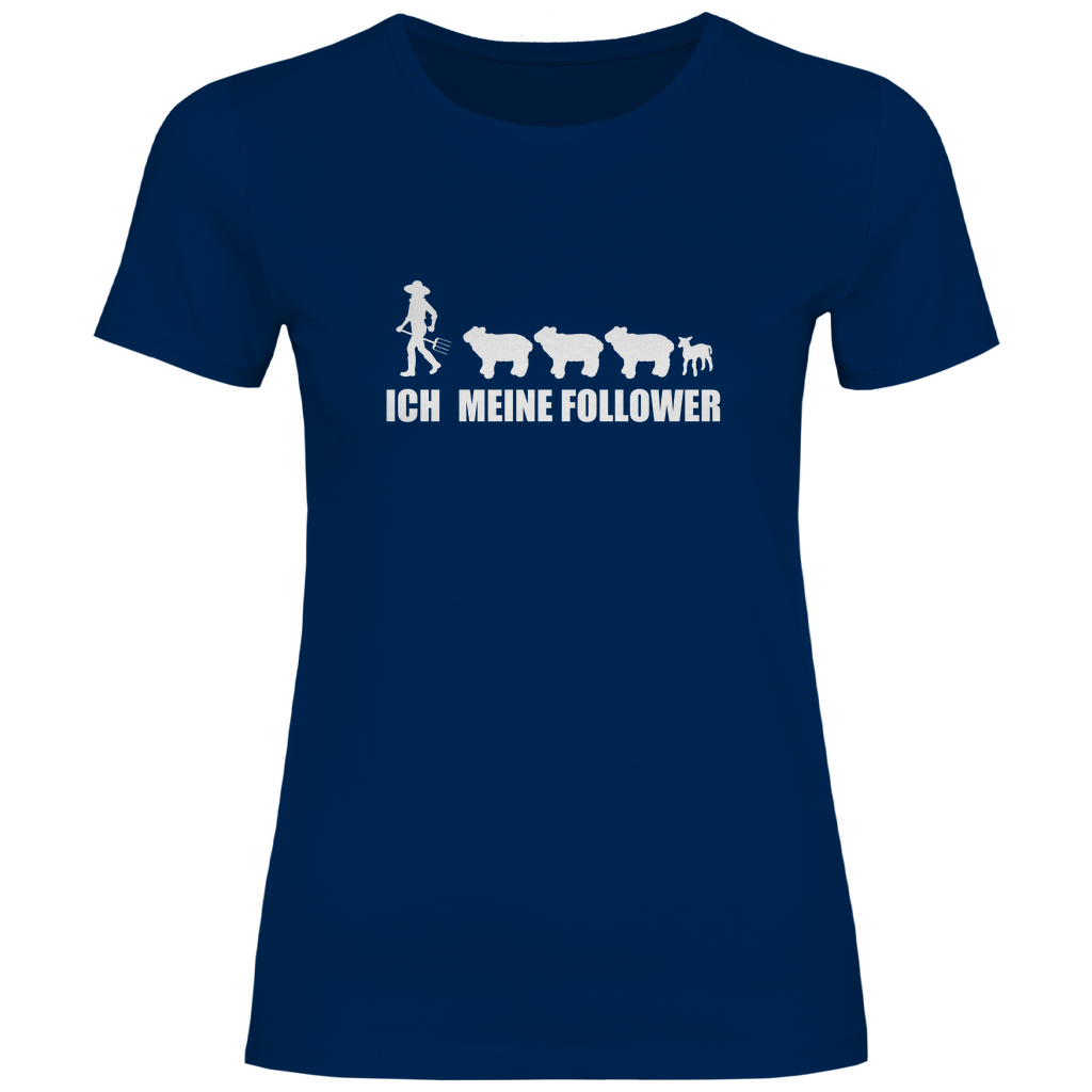 Ich und meine Follower (Schafe) - Damen Shirt - Bauer sucht Shirt - Geschenke - Landwirtschaft - Bauer - Dorfkind - XS