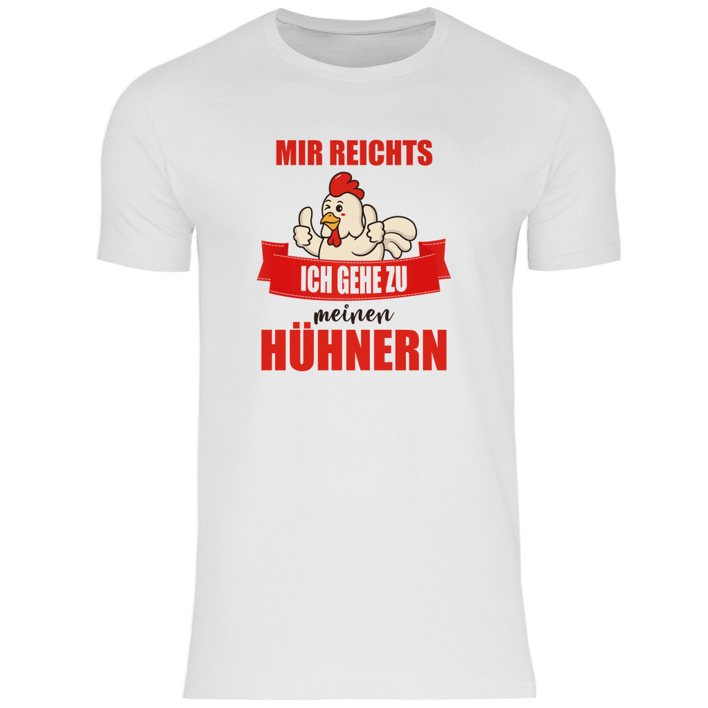 Mir reichts, ich gehe zu meinen Hühner - Shirt - Bauer sucht Shirt - Geschenke - Landwirtschaft - Bauer - Dorfkind - XS