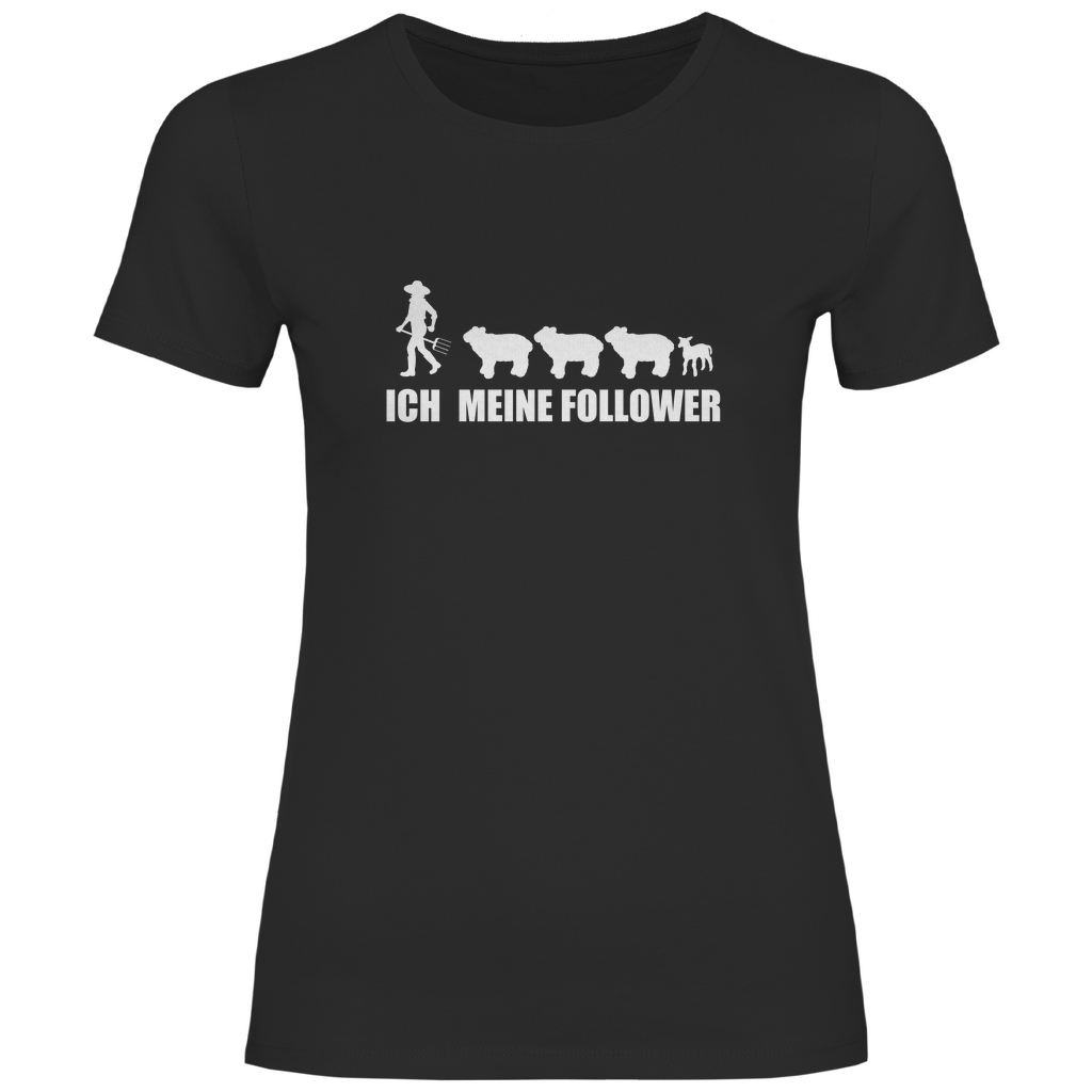 Ich und meine Follower (Schafe) - Damen Shirt - Bauer sucht Shirt - Geschenke - Landwirtschaft - Bauer - Dorfkind - XS