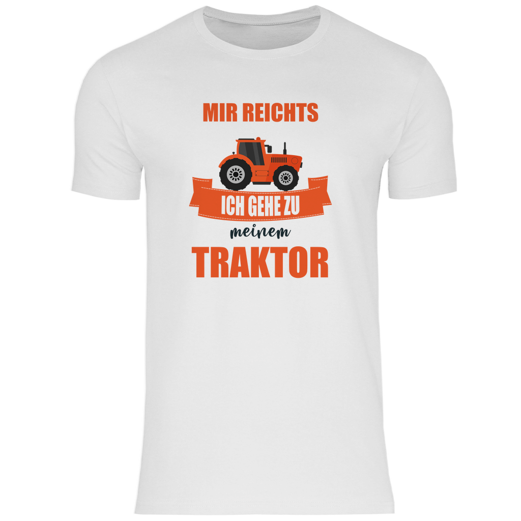 Mir reichts, ich gehe zu meinem Traktor - Shirt - Bauer sucht Shirt - Geschenke - Landwirtschaft - Bauer - Dorfkind - XS